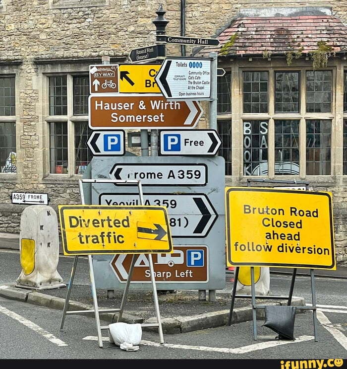 Hauser & Wir' Somerset traffic Bruton Road Closed iFunny
