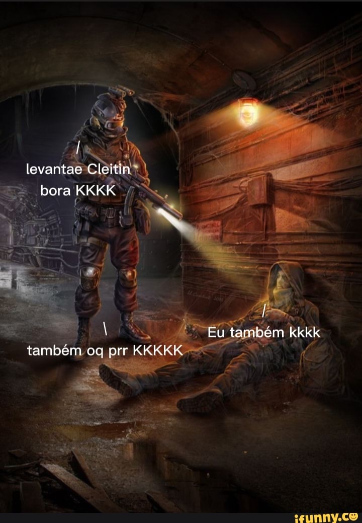 levantae Cteitin bora al
Eu também kkkk também, prr KKKKK