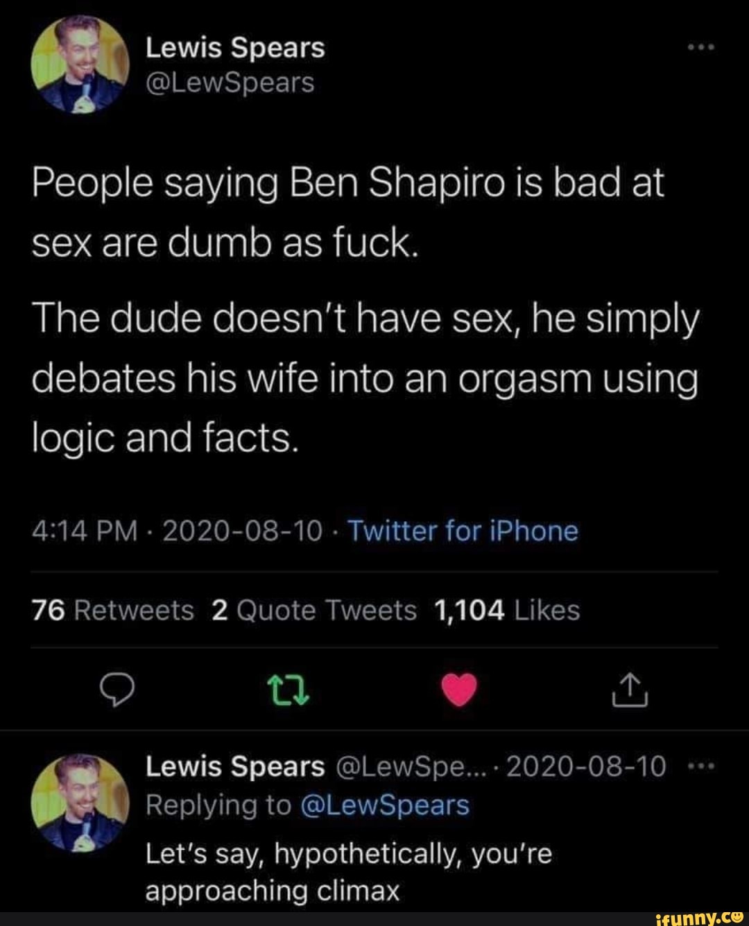 Lewis Spears People saying Ben Shapiro