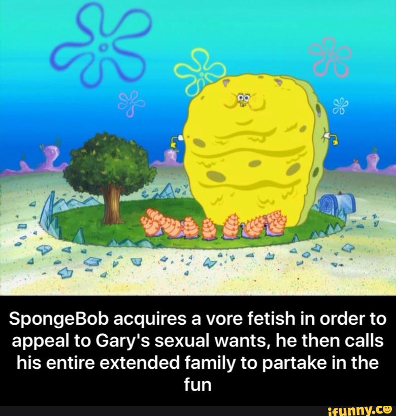 Spongebob Acquires A Vore Fetish In Order To Appeal To Garys Sexual 7008