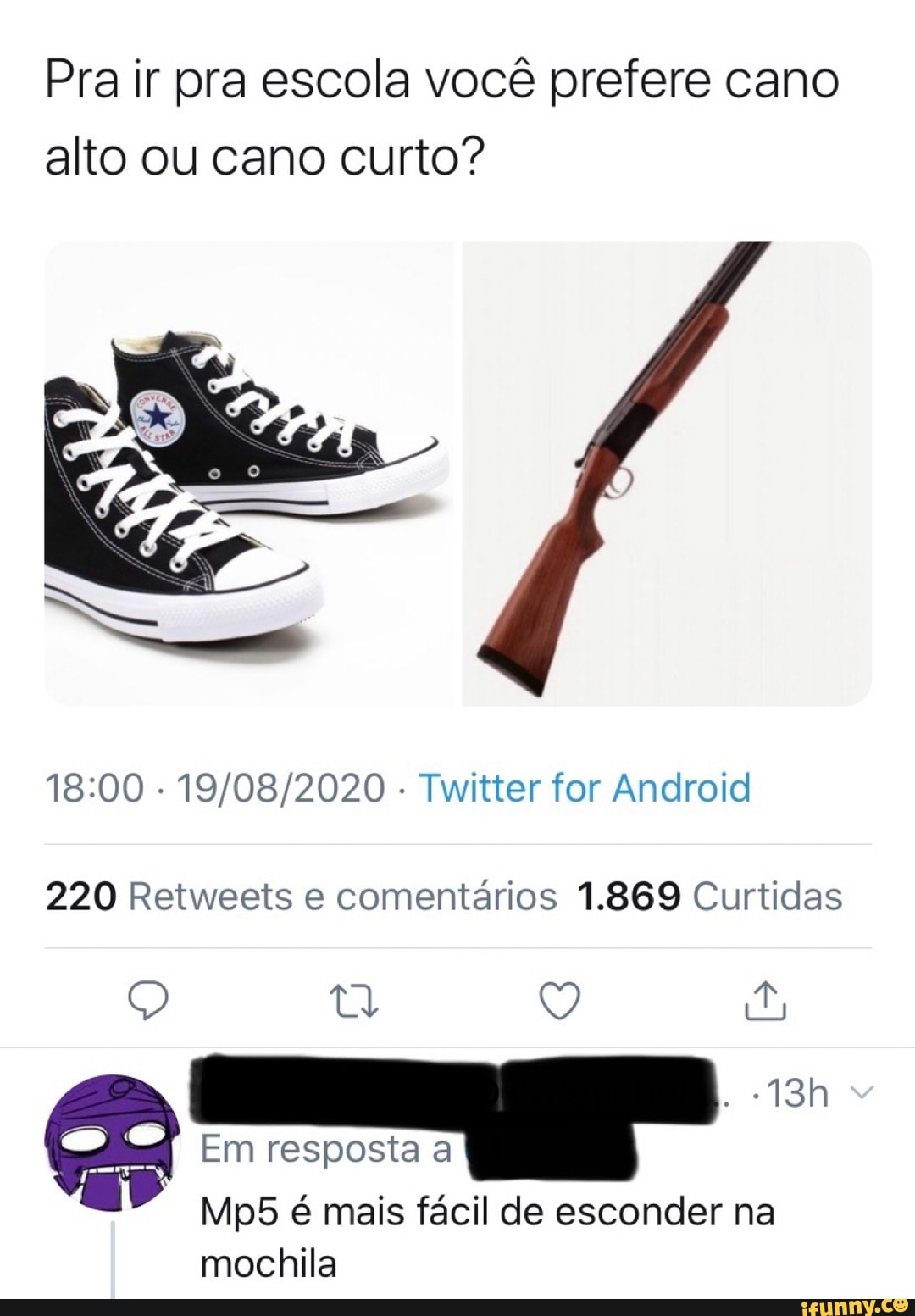 Pra ir pra escola você prefere cano alto ou cano curto?
- - Twitter for Android
220 Retweets e comentários 1.869 Curtidas
Ei Q Em resposta a
é mais fácil de esconder na mochila