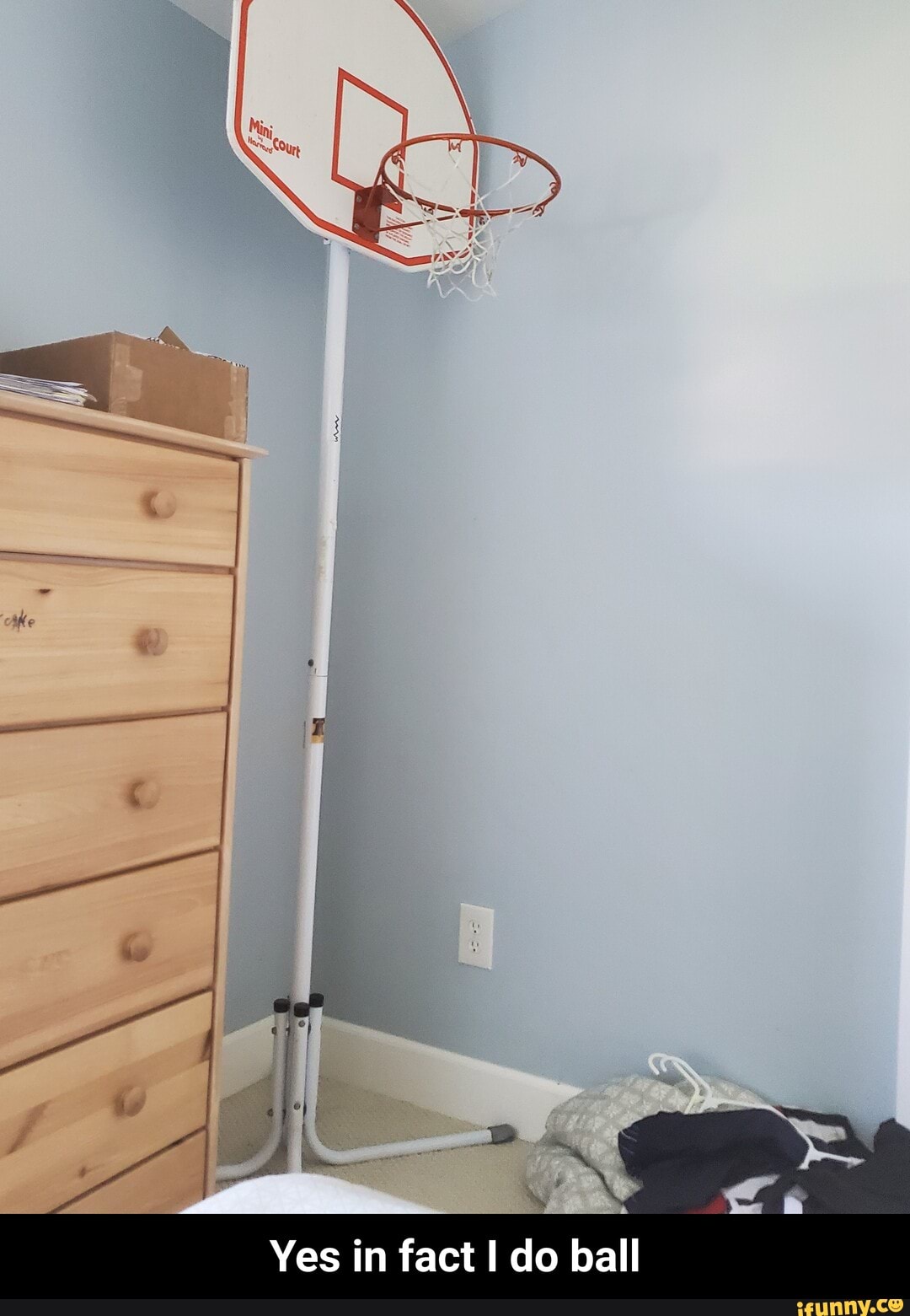 Yes in fact I do ball - Yes in fact I do ball