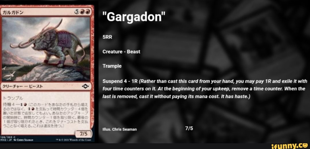 "Gargadon' Creature Beast Trample Suspend 4 (Rather than cast this