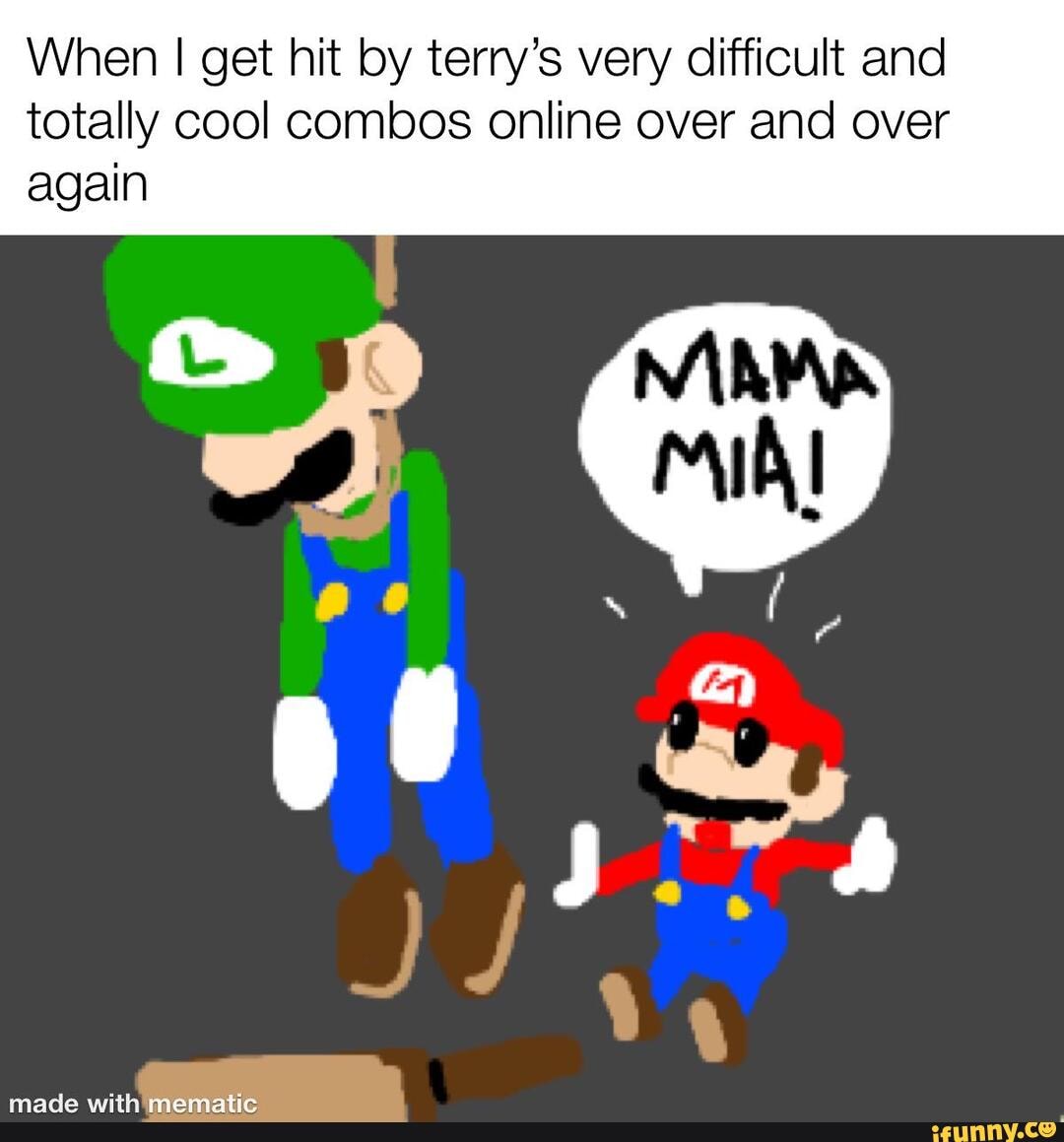 When I get hit by terry's very difficult and totally cool combos online over and over again