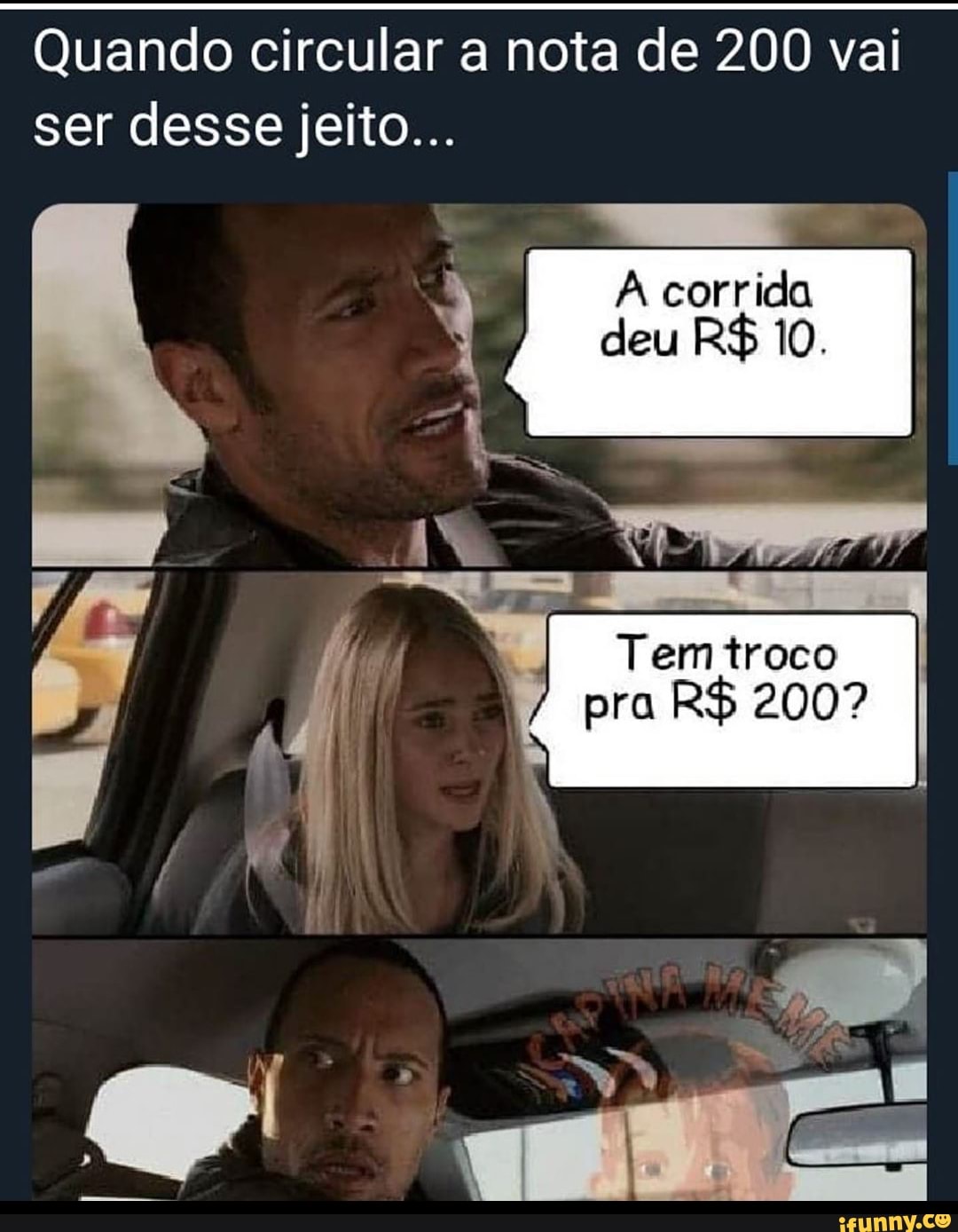 Quando circular a nota de 200 vai
ser desse jeito...
A corrida
I
Temtroco