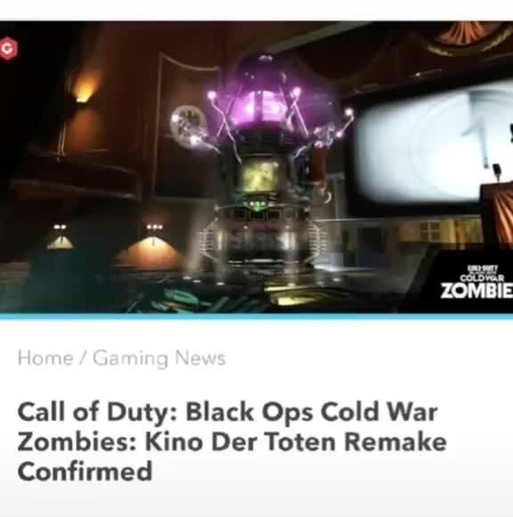 Zombie Home Gaming News Call Of Duty Black Ops Cold War Zombies Kine Der Toten Remake Confirmed Ifunny