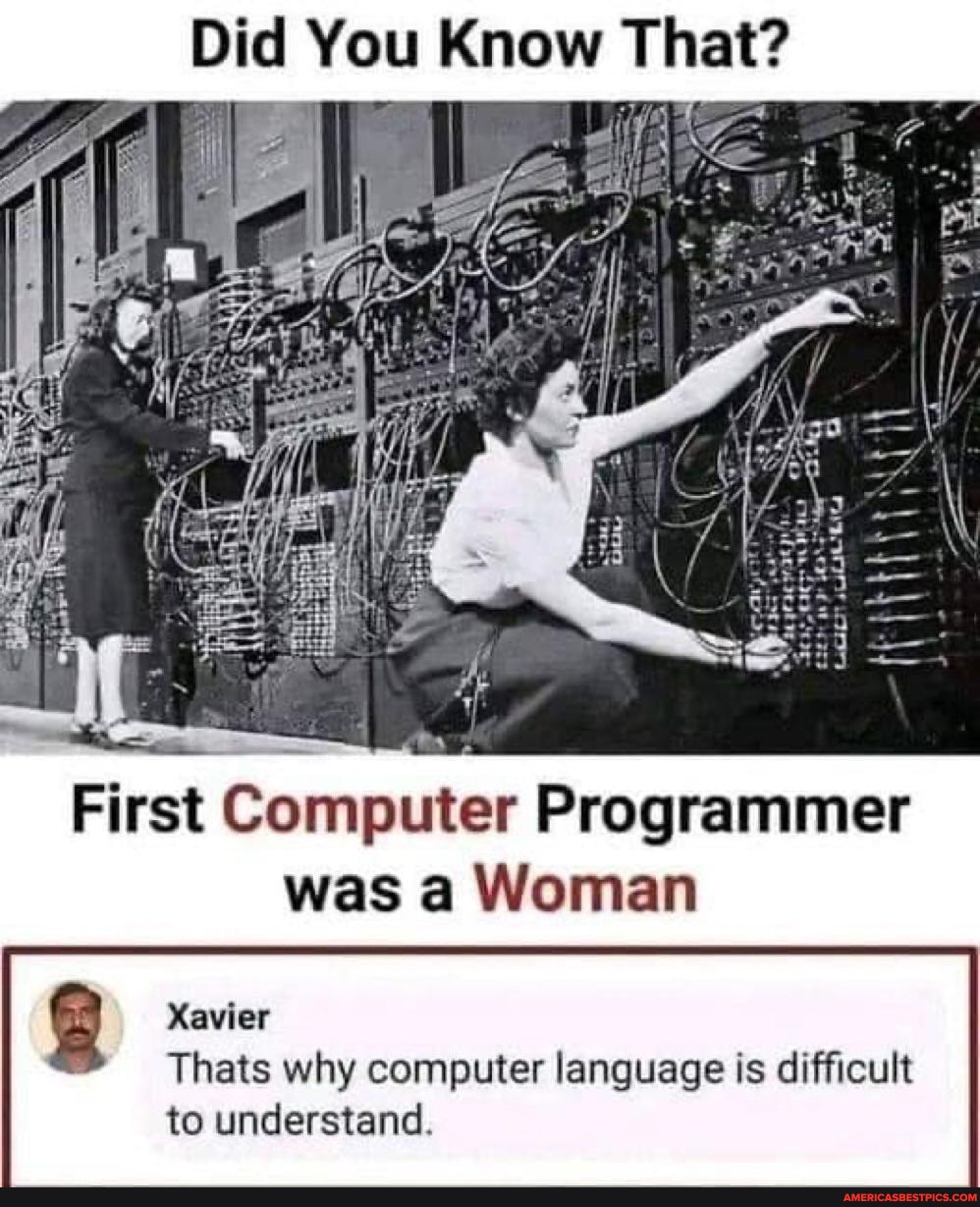 Did You Know That? Rs First Computer Programmer was a Woman Xavier ...