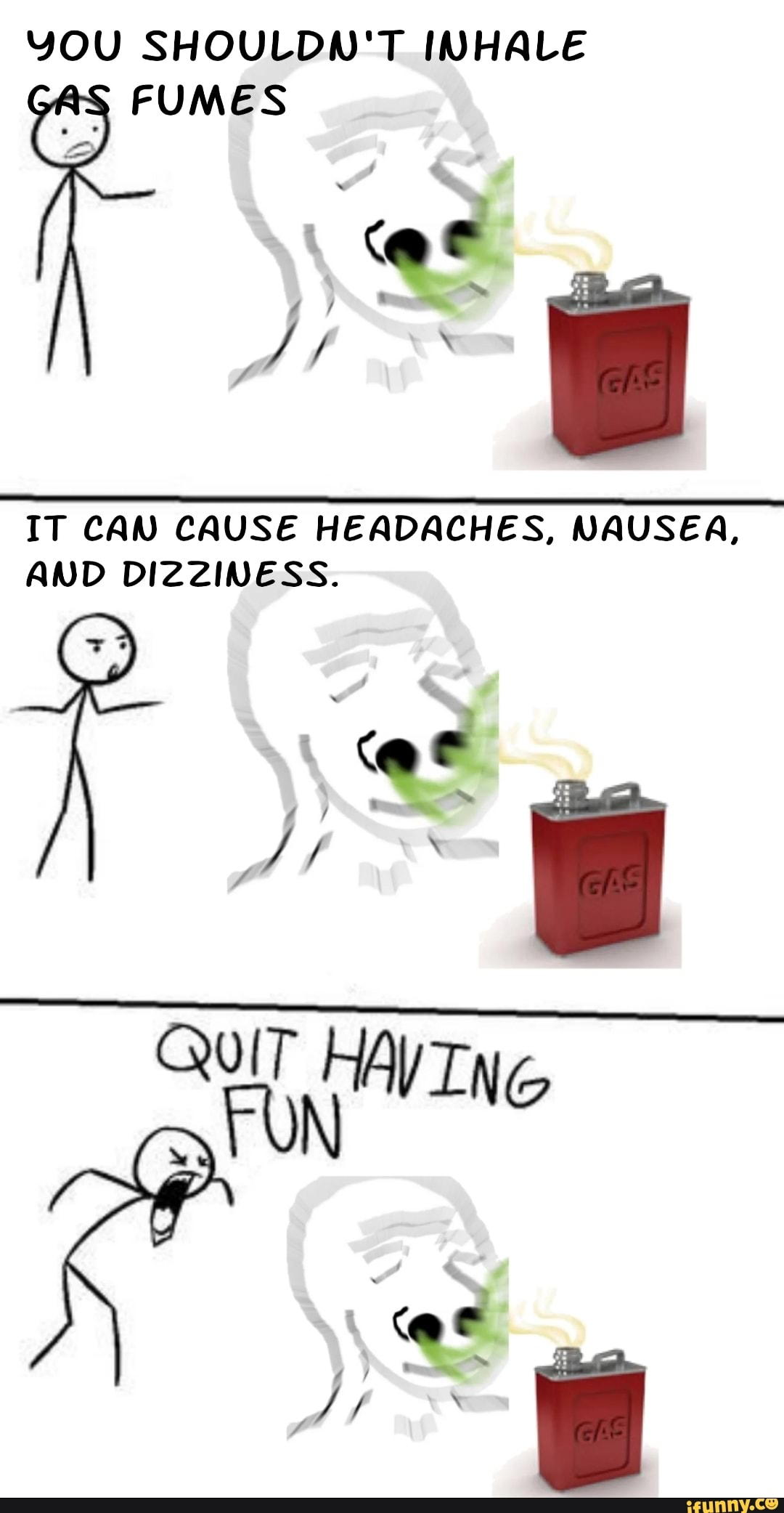 YOU SHOULDN'T INHALE FUMES I IT CAN CAUSE HEADACHES, NAUSEA, AND