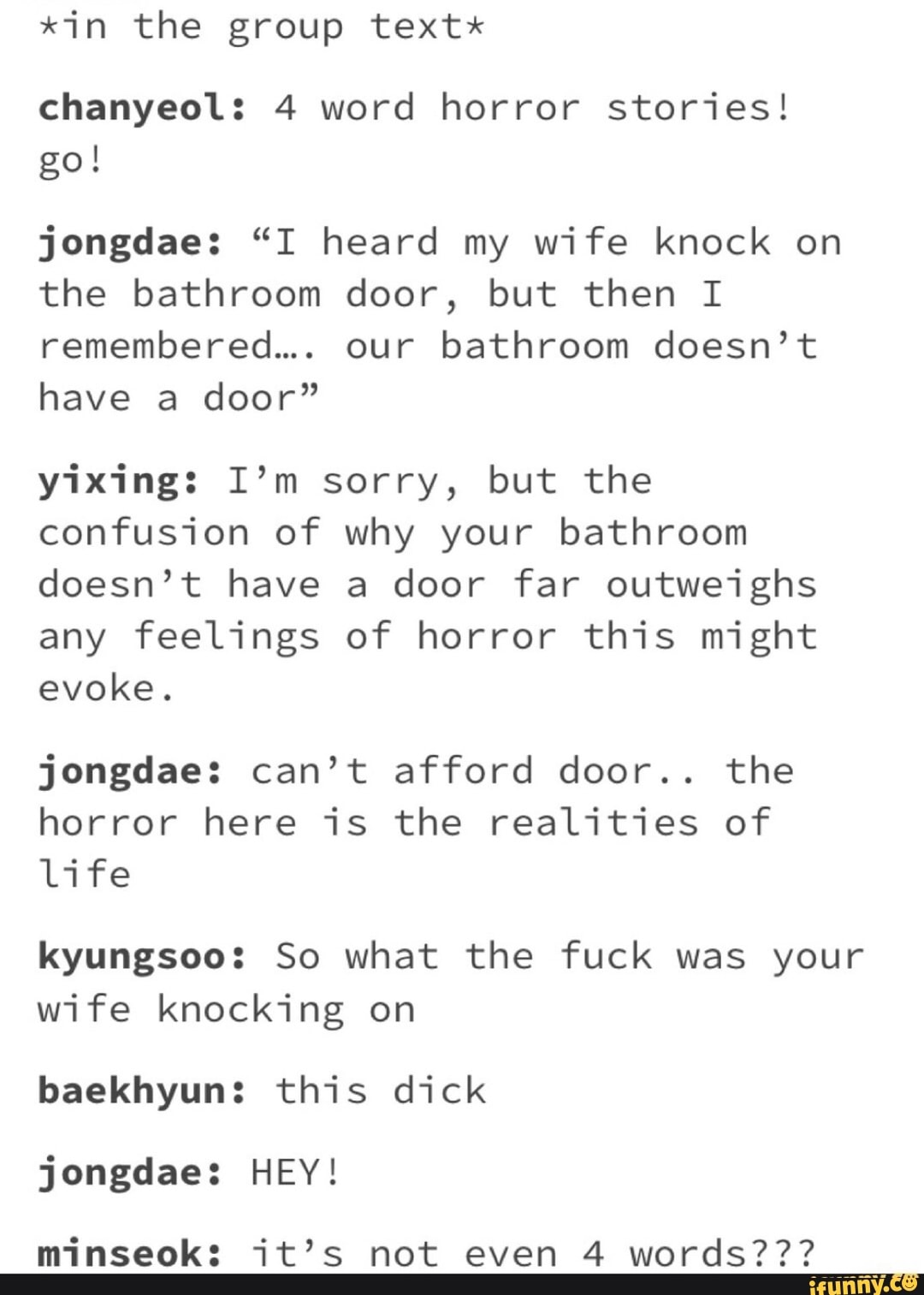 in the text* chanyeol 4 word horror stories! go! jongdae “I heard my wife knock photo