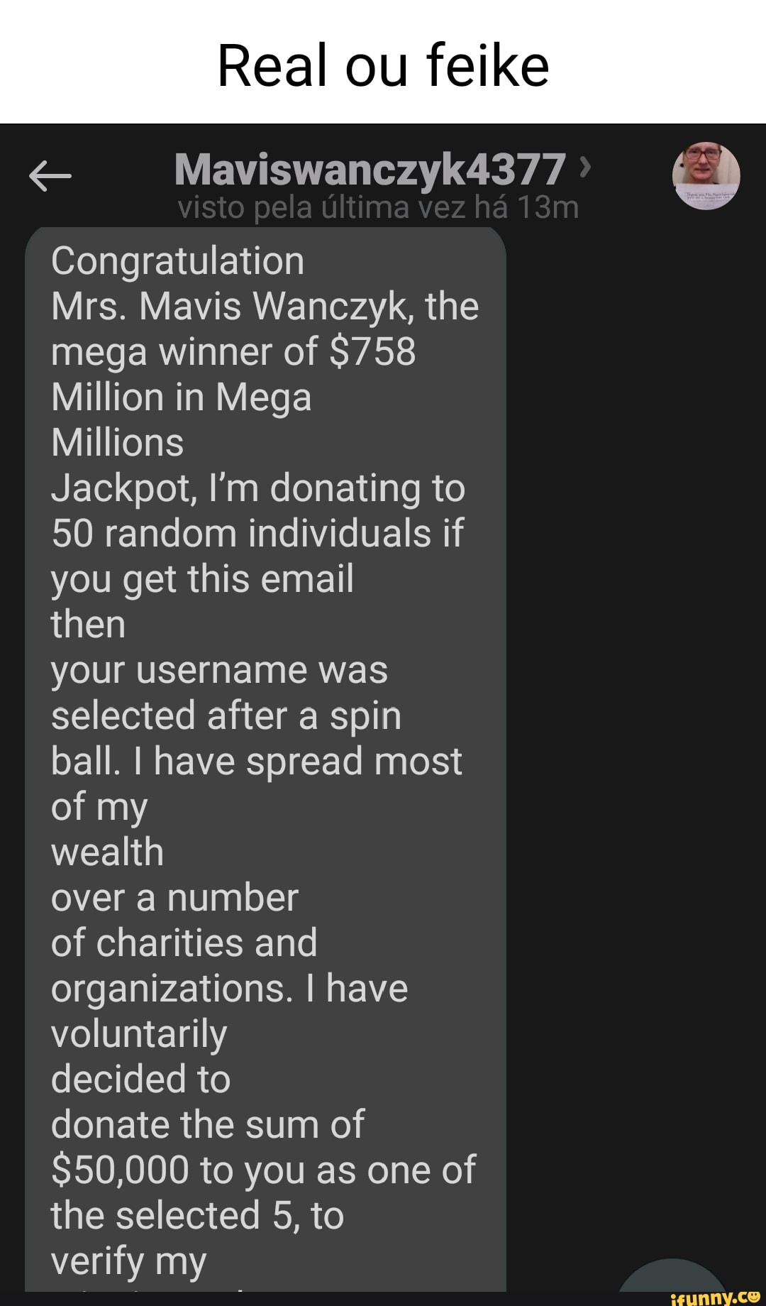 Real ou feike Maviswanczyk4377 Congratulation Mrs. Mavis Wanczyk, the