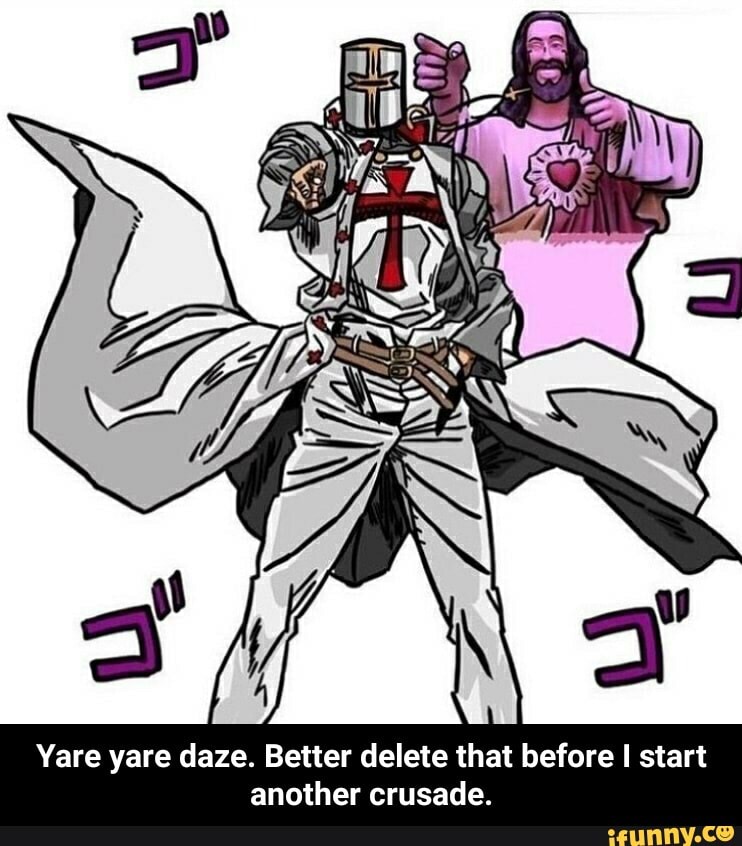 yare-yare-daze-better-delete-that-before-i-start-another-crusade