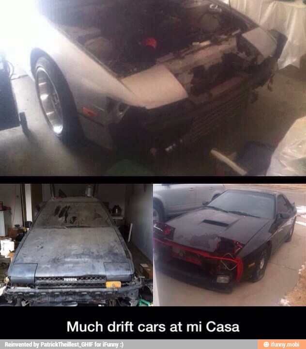 Much drift cars at mi Casa