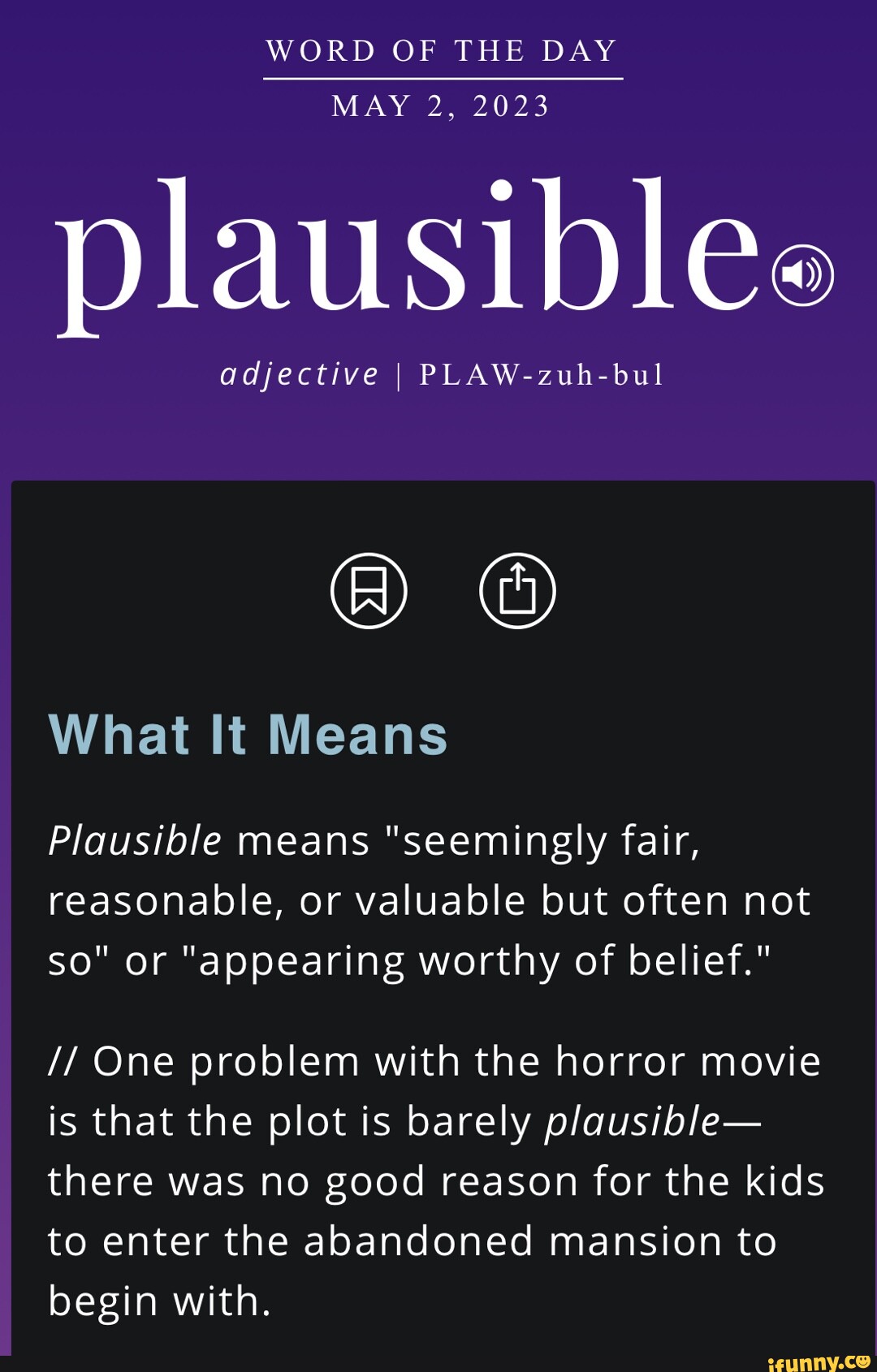 Word Of The Day May 2 2023 Plausiblee Adjective I Plaw Zuh Bul What It Means Plausible Means