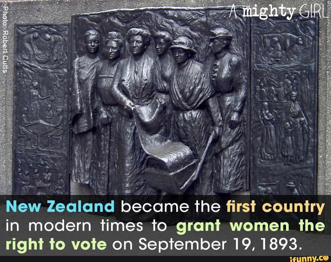 New Zealand Became The First Country In Modern Times To Grant Women The Right To Vote On