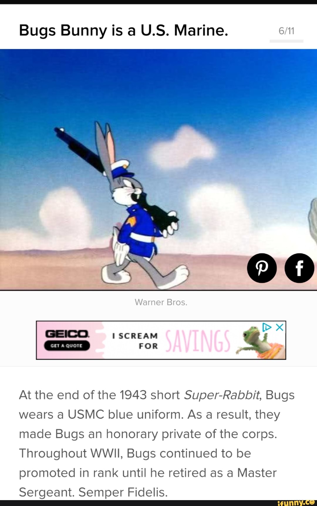 Bugs Bunny is a U.S. Marine. 6/11 At the end of the 1943 short Super