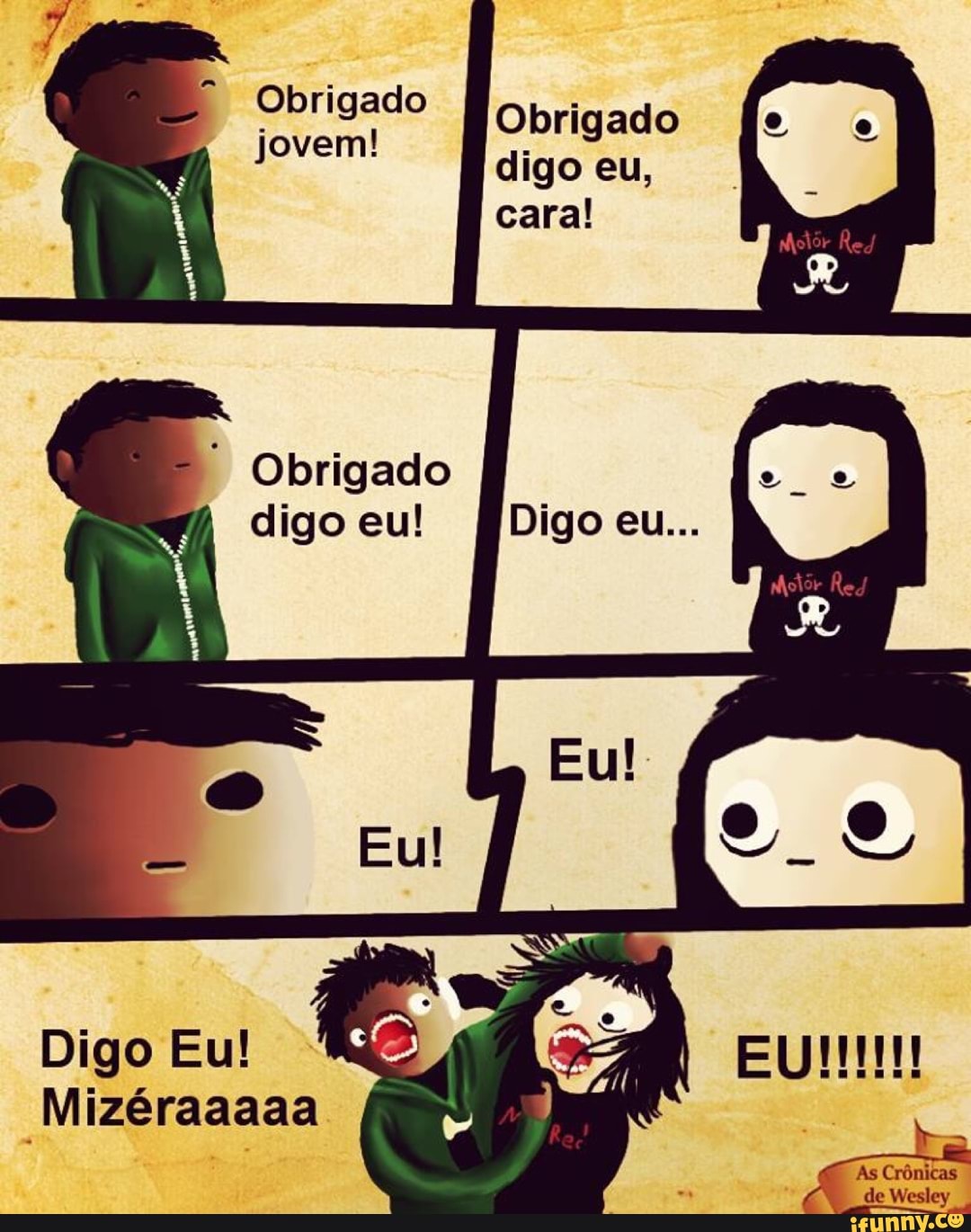 Obrigado
digo eu!
Digo