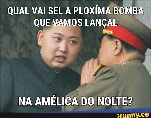 QUAL VAI SEL A PLOXÍMA
BOMBA
QUE LANÇAL