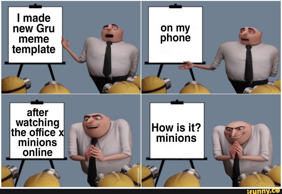 Made new Gru meme template after watching the office x minions