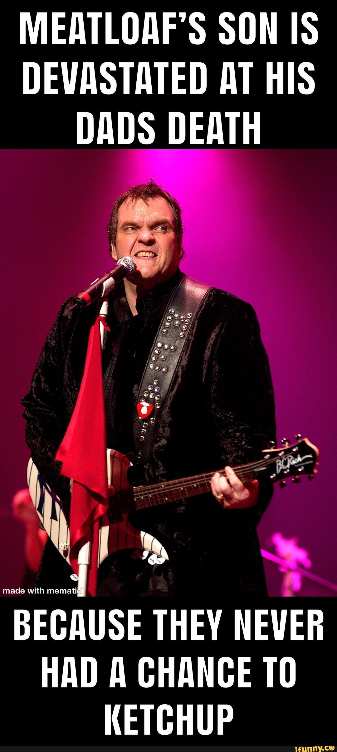 MEATLOAF'S SON IS DEVASTATED AT HIS DADS DEATH made with memati BECAUSE