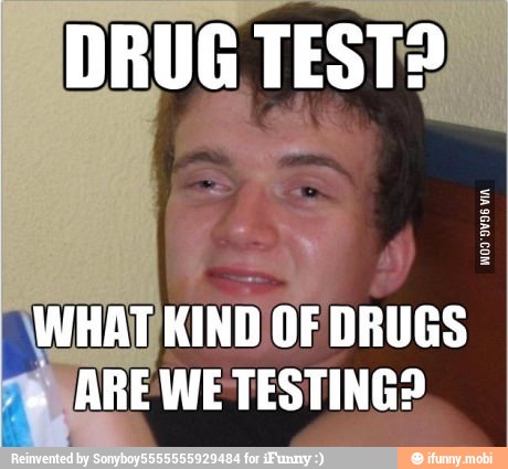 A KIND OF
DRUGS
REWE TESTING?