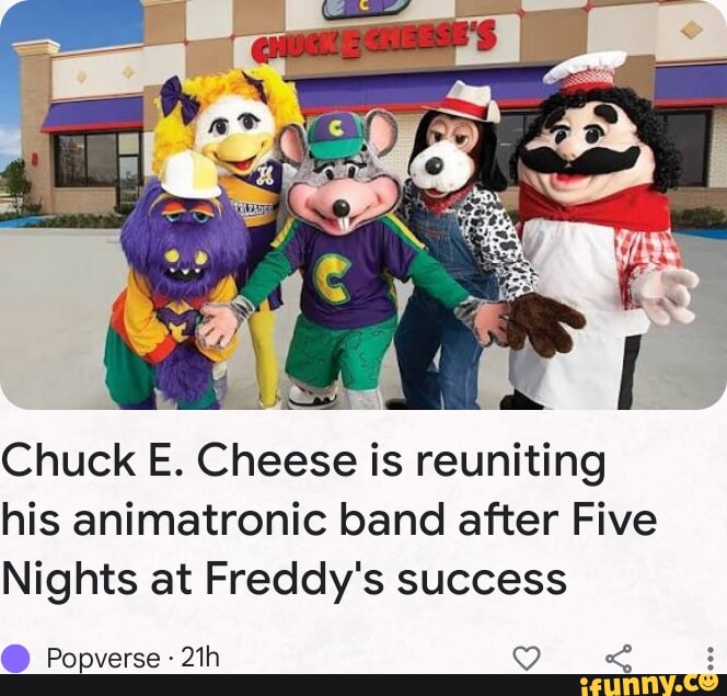 Chuck E. Cheese Is Reuniting His Animatronic Band After Five Nights At ...