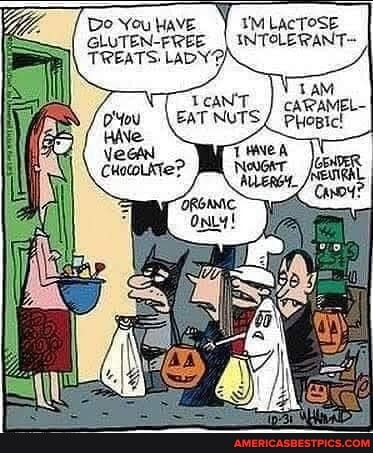 LacTOSE I TAM cARAMEL-
PHoBic!
TREATS: LADY val
GLUTEN-FREE INTOLERANT-
De You Have