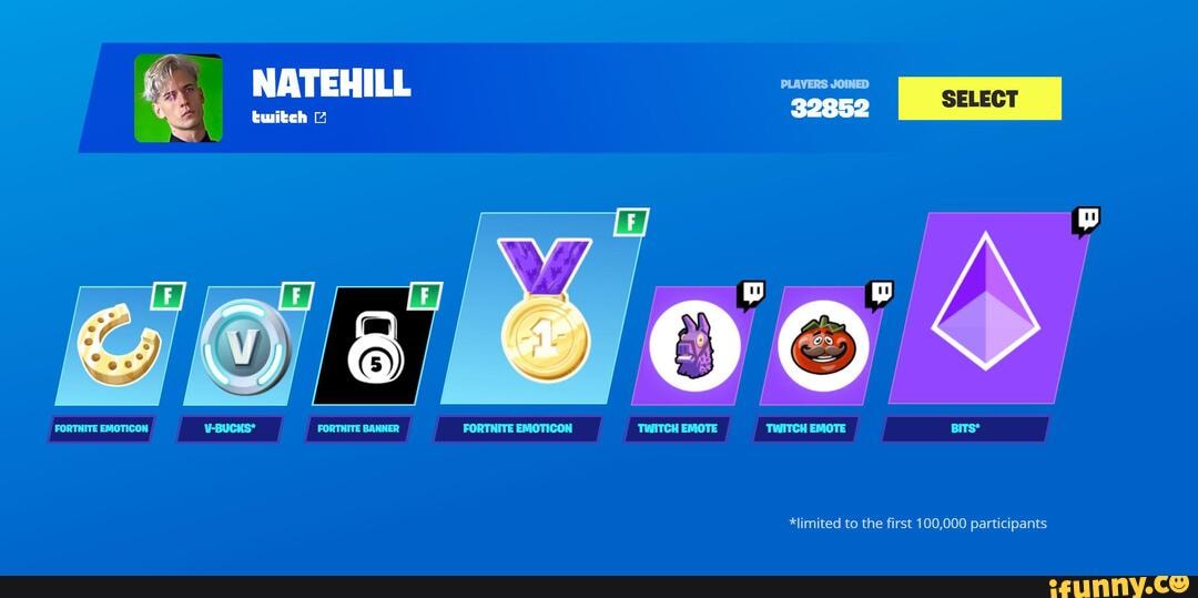 Players Joined Natehill Fortnite Emoticon Fortnite Banner Fortnite Emoticon Twitch Emote Twitch Emote Bits Limited To The First 100 000 Participants