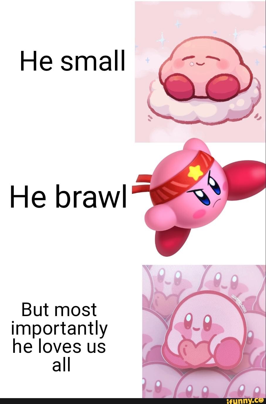 He small. Kirby succ meme.