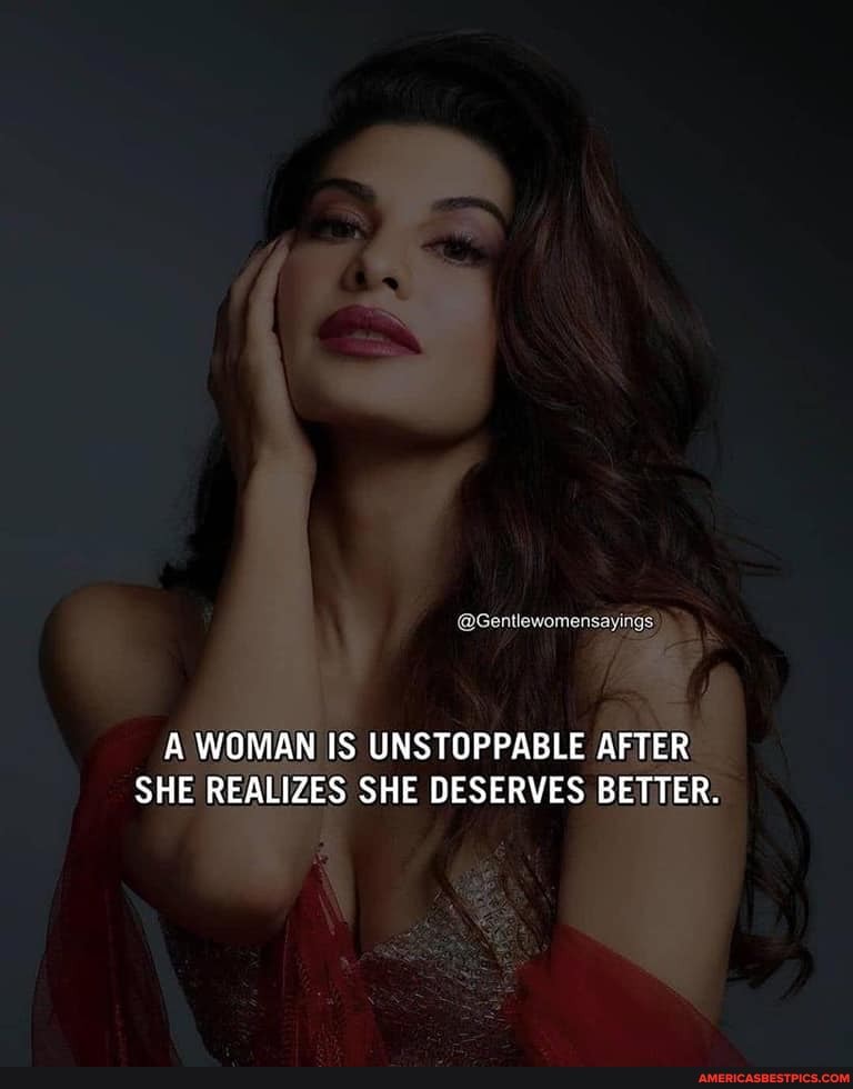 @Gentlewomensayings
A WOMAN IS UNSTOPPABLE AFTER SHE REALIZES SHE DESERVES BETTER.