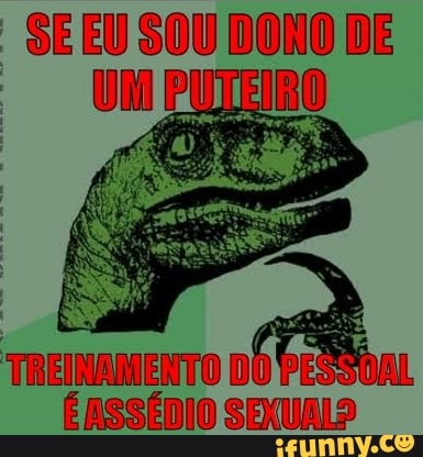 "SE EU DONO DE ES
RR