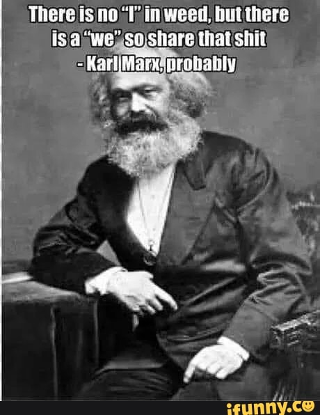 There is in weed, but there so share that shit
- Karlivaee prabably