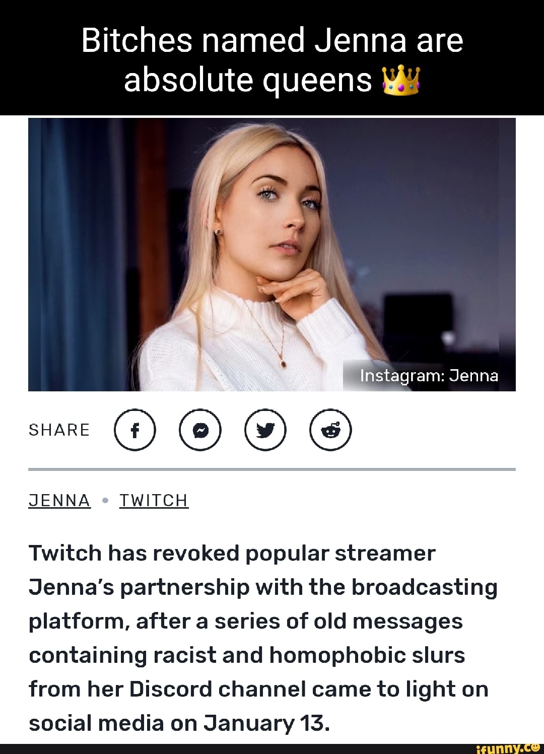 Bitches named Jenna are absolute queens Instagram Jenna SHARE JENNA