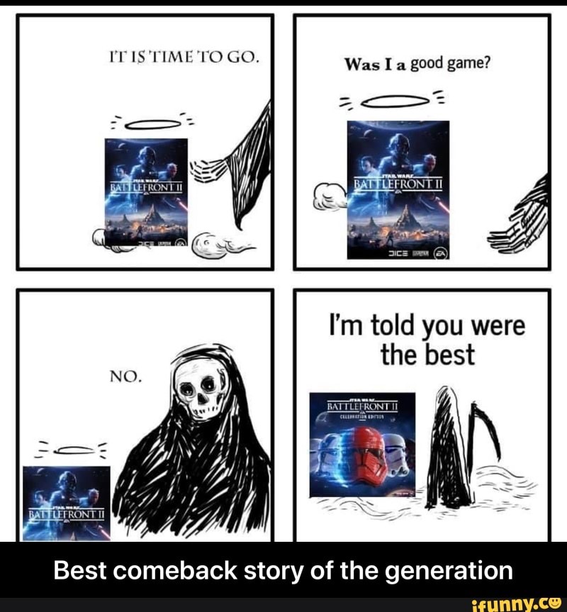 I'm told you were
Best comeback story of the generation - Best comeback story of the generation