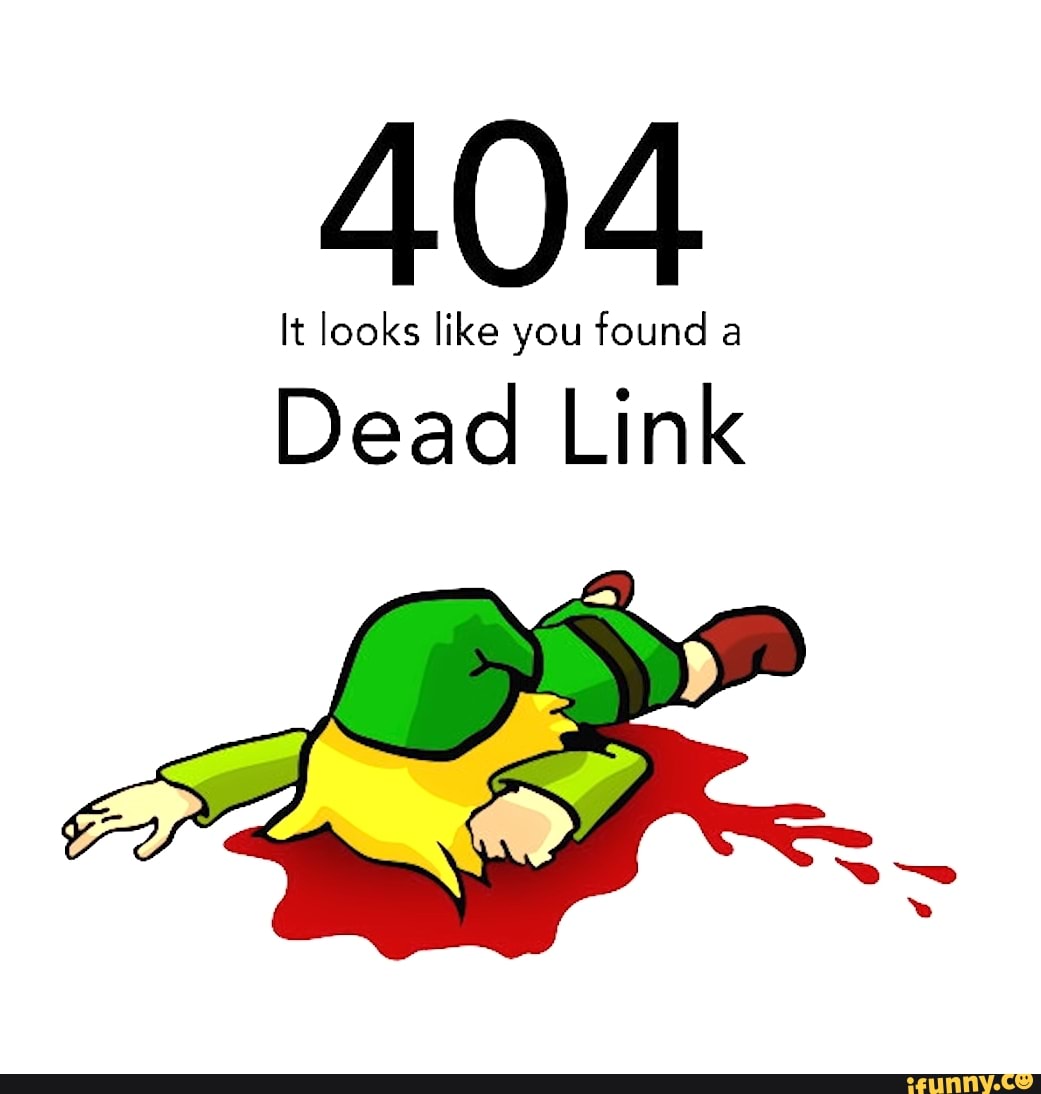 404 It Looks Like You Found A Dead Link Ifunny