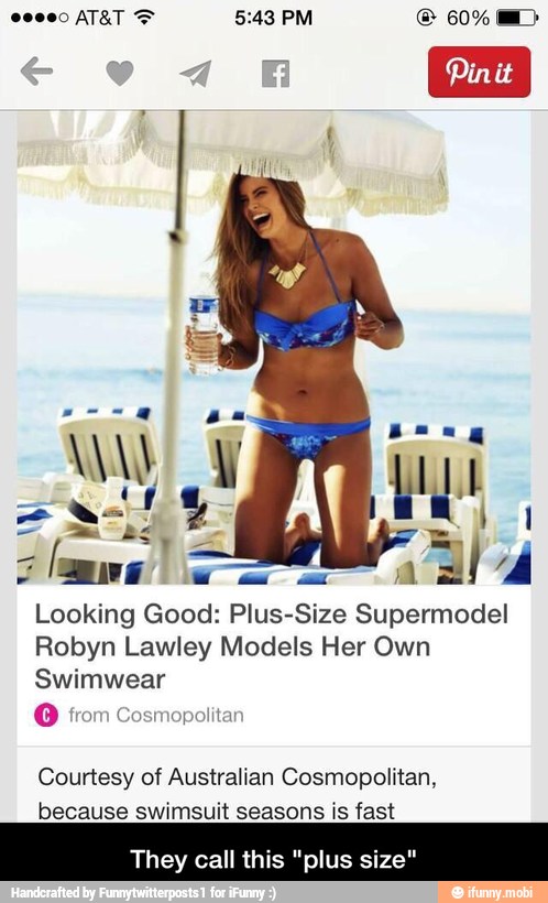 Looking Good: Plus-Size Supermodel
Robyn Lawley Models Her Own
Swimwear
O from cosmopolita
Courtesy of Australian Cosmopolitan,
because swimsuit seasons is fast
They call this "plus size" - They call this "plus size"