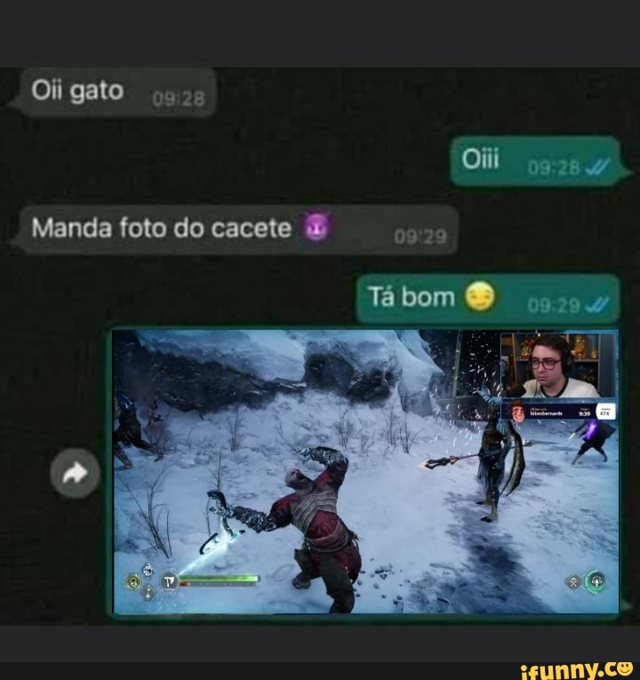Oii gato Manda foto do cacete Oiii Tá bom O) - iFunny Brazil