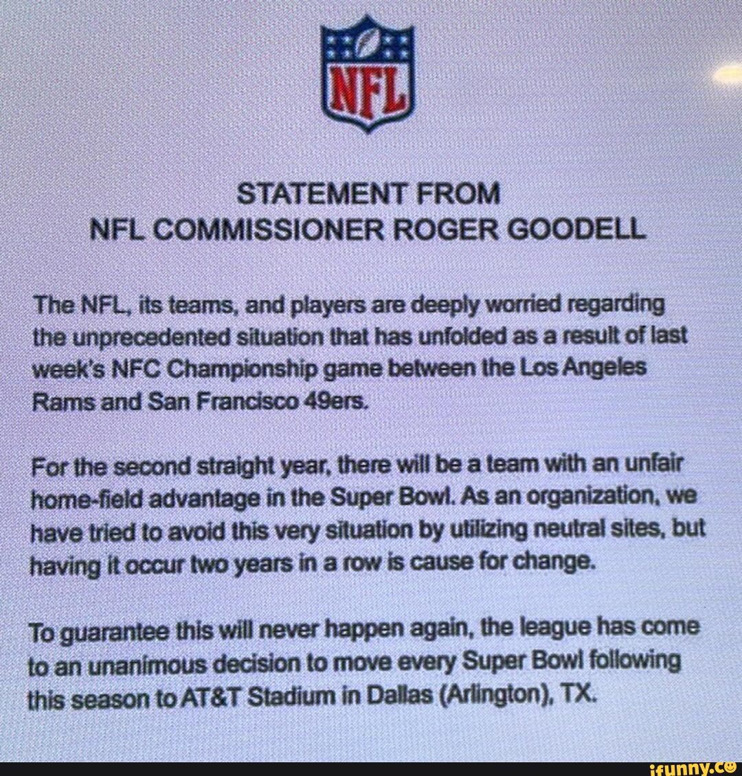 STATEMENT FROM NFL COMMISSIONER ROGER GOODELL The NFL, its teams, and  players are deeply worried regarding