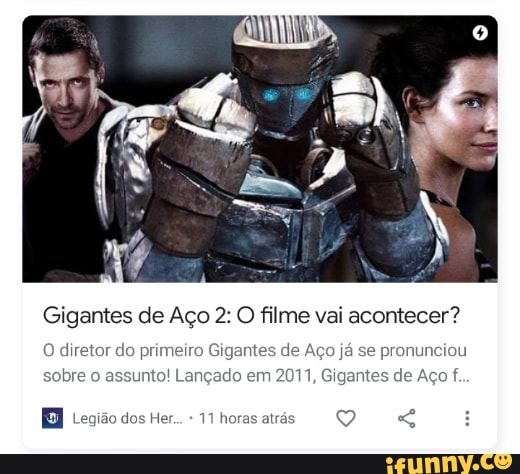 Gigantes de Aço 2: O filme vai acontecer?
O diretor do primeiro Gigantes de Aço já se pronunciou sobre o assunto! Lançado em 2011, Gigantes de Aço f.
Legião dos Her. 17 horas atrás