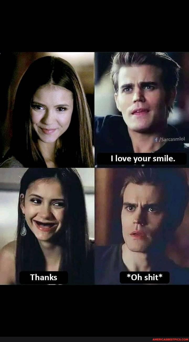 love your smile.
Thanks *Oh shit*