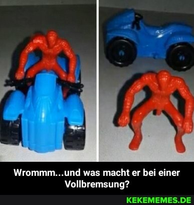 Wrommm...und was macht er bei einer
Vollbremsung? - Wrommm...und was macht er bei einer Vollbremsung?