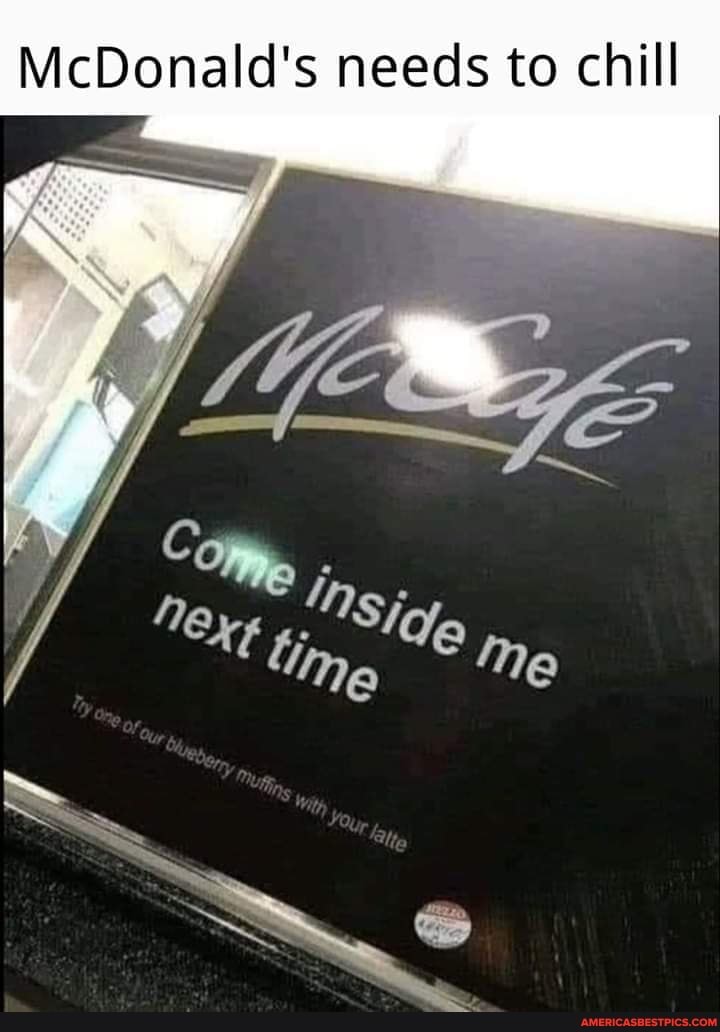 McDonald's needs to chill