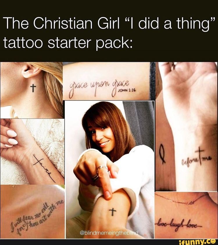 fluit Luik stijl The Christian Girl did a thing" tattoo starter pack: - iFunny Brazil