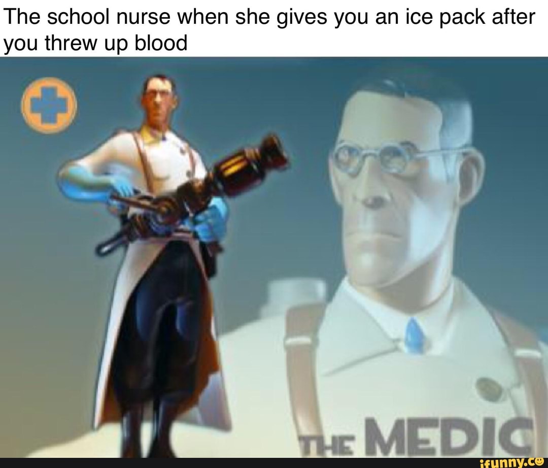 The school nurse when she gives you an ice pack after you threw up