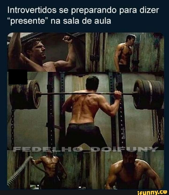 Introvertidos se preparando para dizer
"presente" na sala de aula