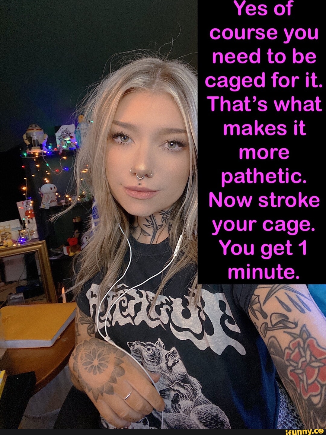 Yes of course you need to be I caged for it. That's what makes it more ...