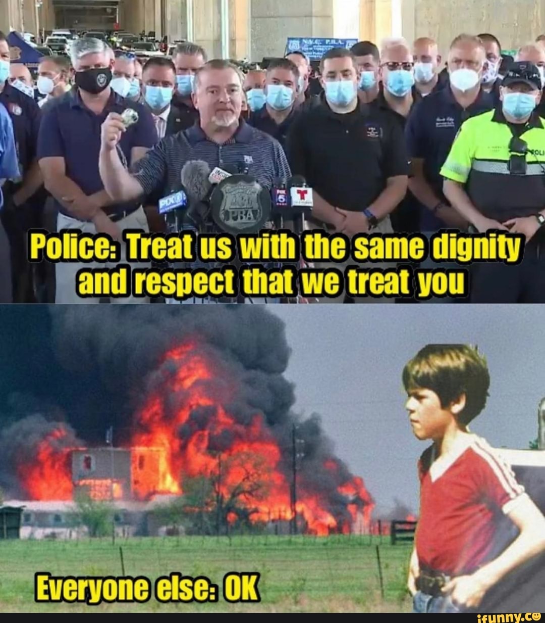 Police. Treat us with the same dignity
Wand respect that we treat you