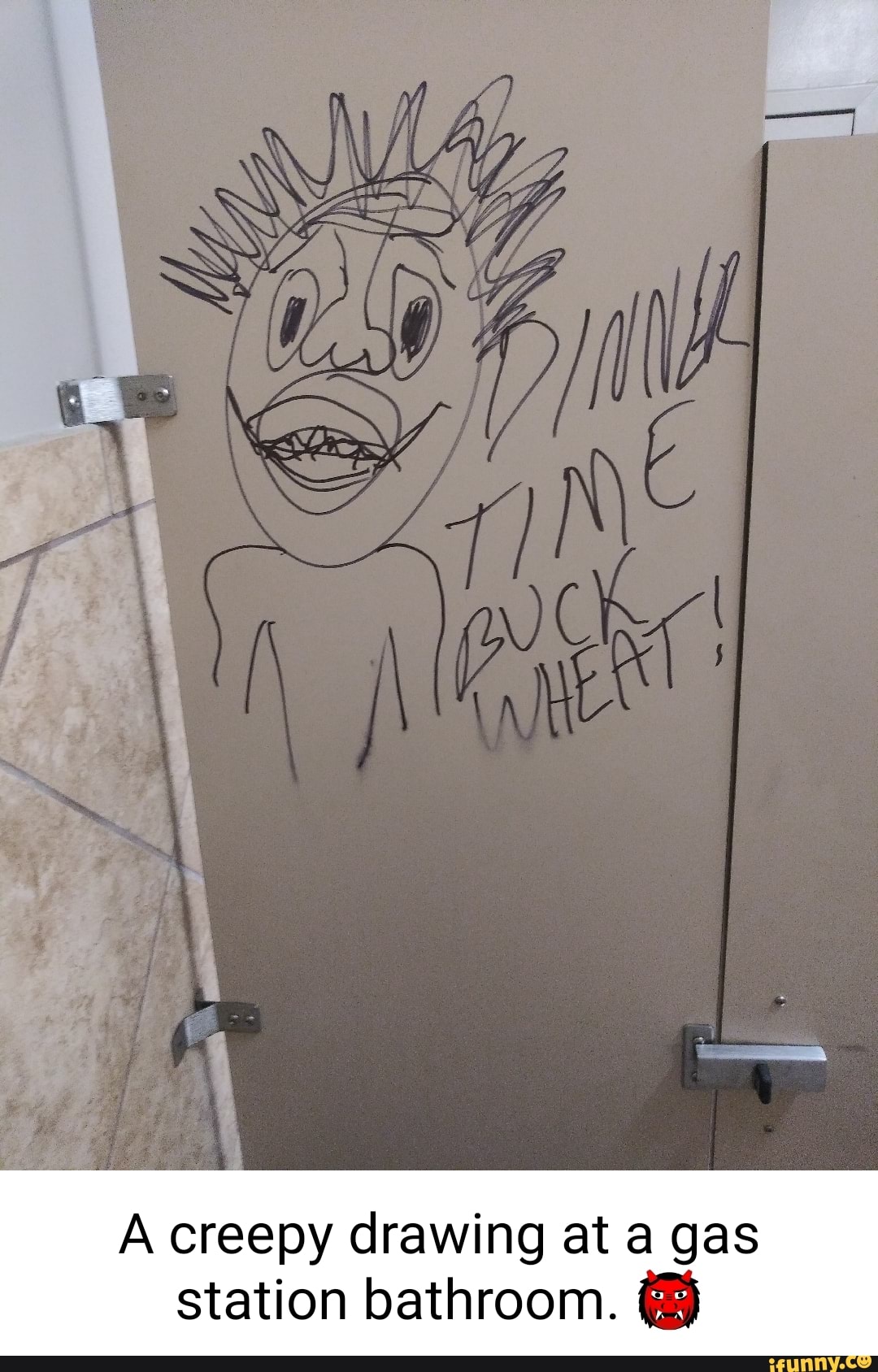 A creepy drawing at a gas station bathroom. - )