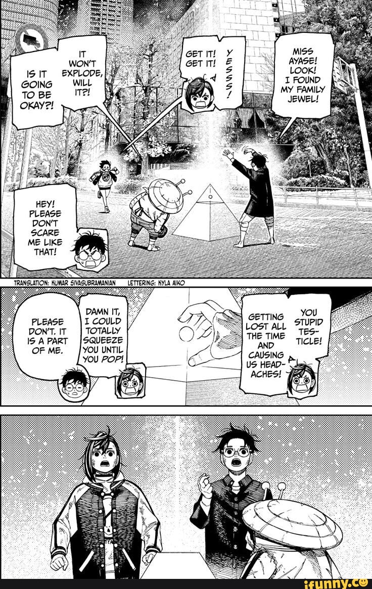 IS IT GOING TO BE OKAY?! MISS AYASE! LooK! I FOUND MY FAMILY JEWEL