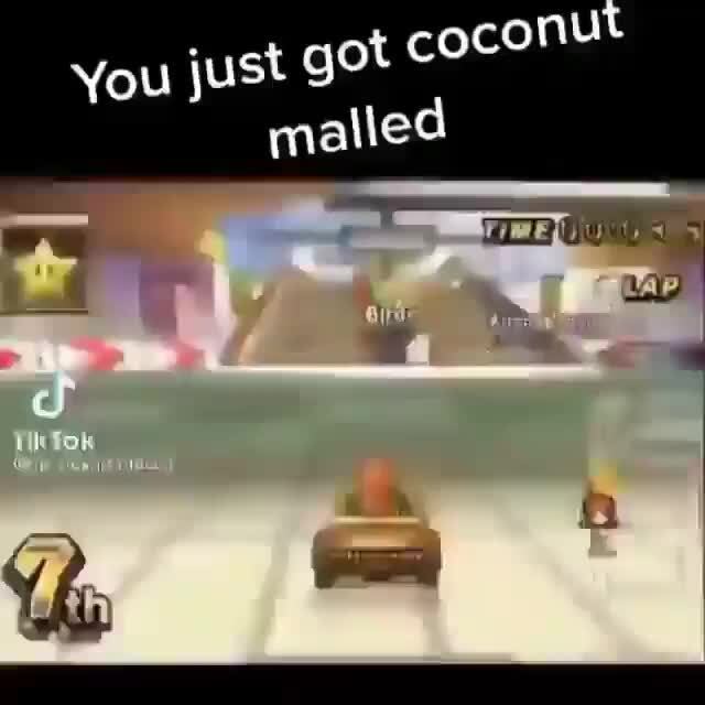 最新 You Just Got Coconut Malled Meaning You Just Got Coconut Malled Meaning