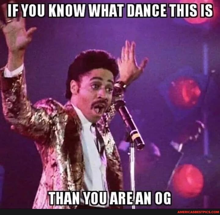 IF YOU KNOW WHAT DANCE